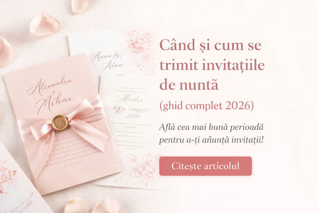 Cand si cum se trimit invitatiile de nunta (ghid complet 2026)